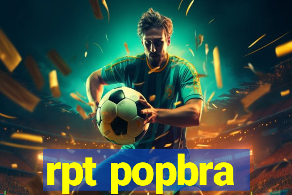 rpt popbra